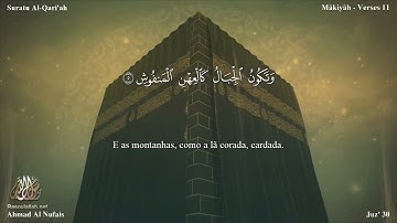101 سورة القارعة مترجمة للغة البرتغالية - Suratu Al-Qari'ah بصوت الشيخ أحمد النفيس