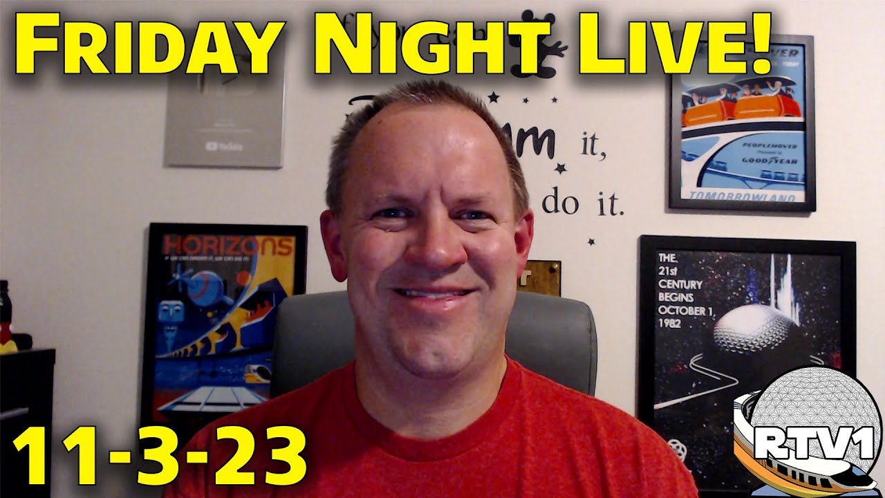 Friday Night Live Stream Announcement - 11-3-23 - Walt Disney World