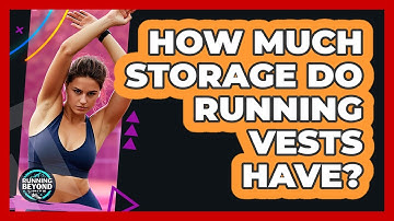 How Much Storage Do Running Vests Have?