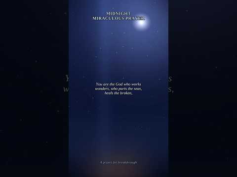 MIDNIGHT MIRACLE PRAYER 🙏 Pray This at Midnight & Surrender Everything to Jesus ✝️❤️