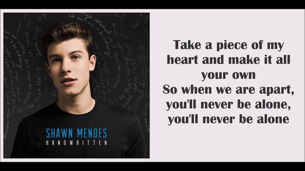 Shawn Mendes Never Be Alone Lyrics YouTube