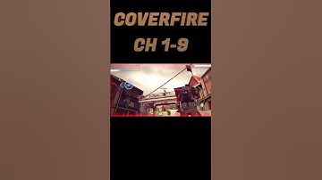COVERFIRE GAMES || COVERFIRE GAMES CH 1-9 || ANDROID MOBILE GAMES