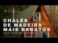 10 Kits de Chalés de Madeira (A-Frame) mais baratos do Brasil