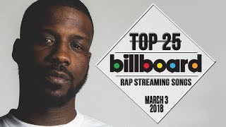 Top 25 • Billboard Rap Songs • March 3, 2018 | Streaming-Charts