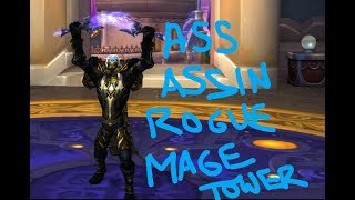 Assassination Rogue Mage Tower Guide