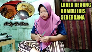 Masak Lodeh Rebung Bumbu Iris Sederhana| Masak Di Desa