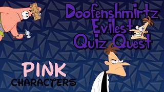 Doofenshmirtz Evilest Quiz Quest: Pink Characters