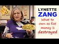 Lynette Zang: What to Own as Fiat Money Is Destroyed
