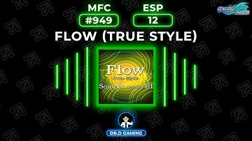 Flow (True Style) ESP MFC #949 DDR A20+ 2022 - Original