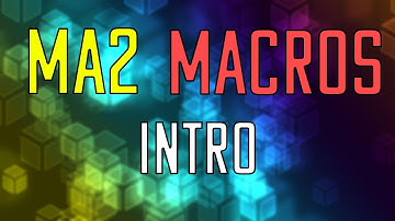 Intro Into MA2 Macros