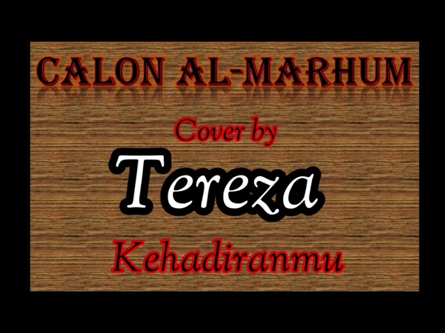 kehadiranmu cover Tereza class=