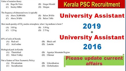 UNIVERSITY ASSISTANT 2019 and UNIVERSITY ASSISTANT 2016  ( kerala psc solved question paper)