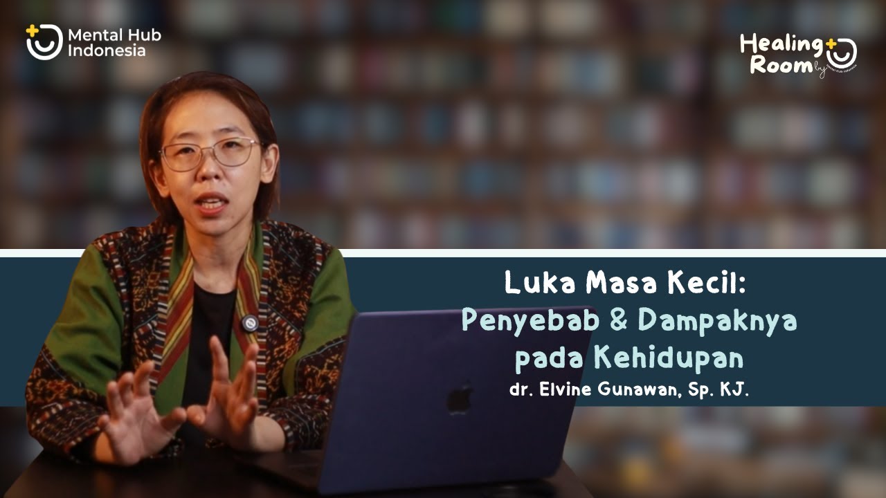 Luka Masa Kecil: Penyebab & Dampaknya Pada Kehidupan #mhi #mentalhubindonesia