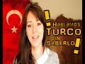 Hablamos turco sin saberlo | Türkçe bilmeden Türkçe konuştuk