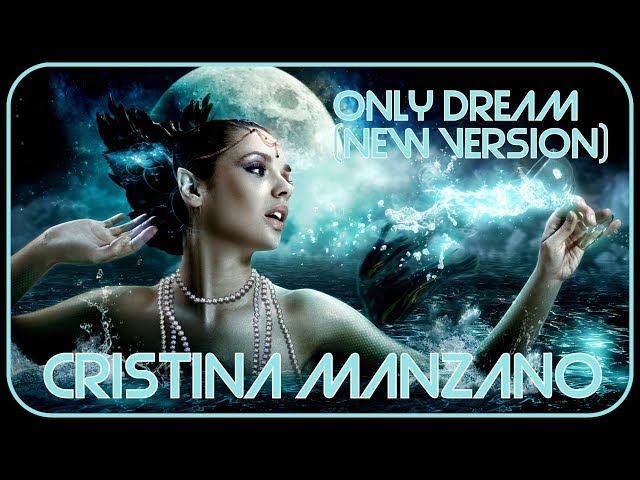 Cristina Manzano - Only Dream