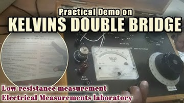 kelvins double bridge demo | electrical measurements lab | measurement of low resistance | reddaiah