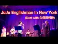 THE MARQUEE BAND /JuJu Englishman In New York (Duet with 久保田利伸)🎸✨