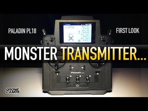 FLYSKY PALADIN PL18 - MONSTER TRANSMITTER - FIRST LOOK & REVIEW