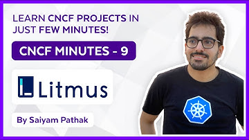 Litmus - Chaos Engineering for Kubernetes (CNCFMinutes 9)