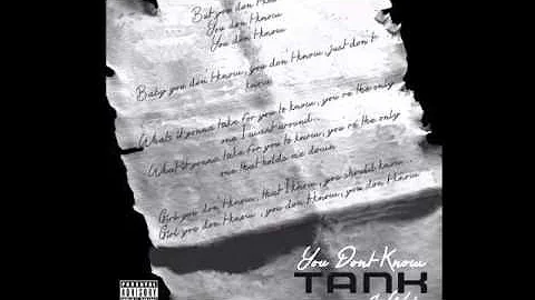 Tank You Don't Know (Feat Wale)
