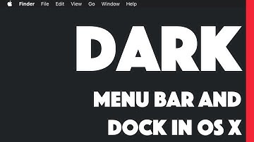 How To: Use Dark Mode In Mac OS X
