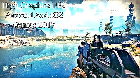Top 5 Best UPCOMING High Graphics FPS Games on Android/iOS 2017 (MUST WATCH!!!! )