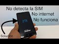 Mi Celular no reconoce la SIM Card, ZTE / No detecta la Tarjeta SIM, No agarra señal