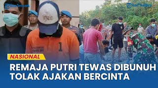 Kenalan di FB, Pria Bejat Bunuh Remaja Karena Tolak Ajakan Bercinta