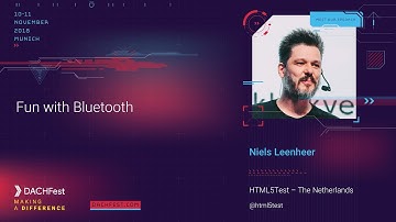 DACHfest 2018 - Fun with Bluetooth — Niels Leenheer