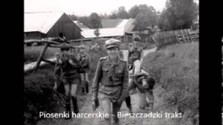 Bieszczadzki trakt - Tekst - Piosenki harcerskie chords