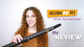 Robkoo R1 Wind Synthesizer: My thoughts as a woodwind player