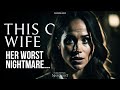 Her Worst Nightmare  (Meghan Markle)