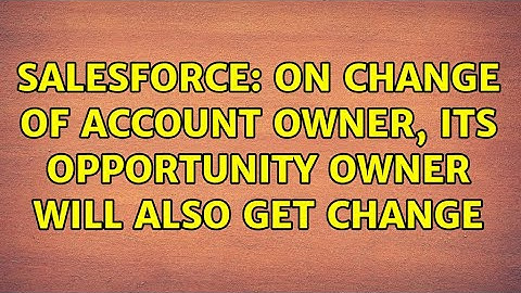 Salesforce: On change of account owner, its opportunity owner will also get change
