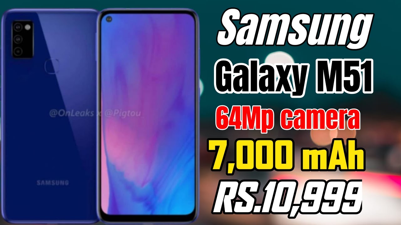 Samsung Galaxy M Series New Upcoming Smartphone Galaxy M51 7000mAh samsung-galaxy-m-series-new-upcoming-smartphone-galaxy-m51-7000mah