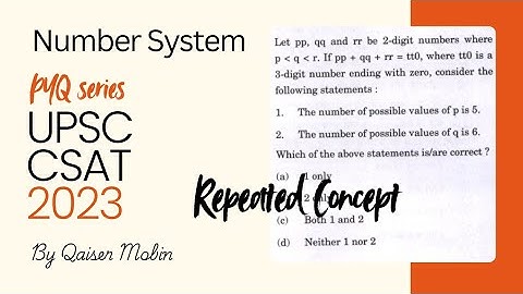 Let pp, qq, rr be 2-digit numbers | Number System | UPSC CSAT PYQ SERIES 2023 | CSAT Full Course