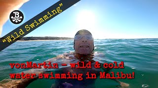 Wild & Cold Water Swimming in Malibu