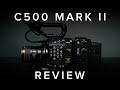 C500 MARK II Review | Anamorphic + High ISO Sample Footage