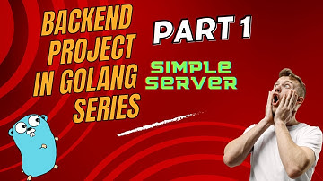 Backend Development for Freshers | Golang | Part 1 | go chi framework