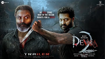 DEVARA: Part 2 - Announcement Trailer | Jr. NTR | Bobby Deol | Saif Ali Khan, Jahnavi Kapoor In 2025