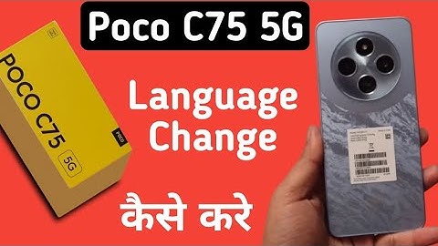 Poco C75 5G language change kaise kare, how to change system language in poco, set Hindi language in