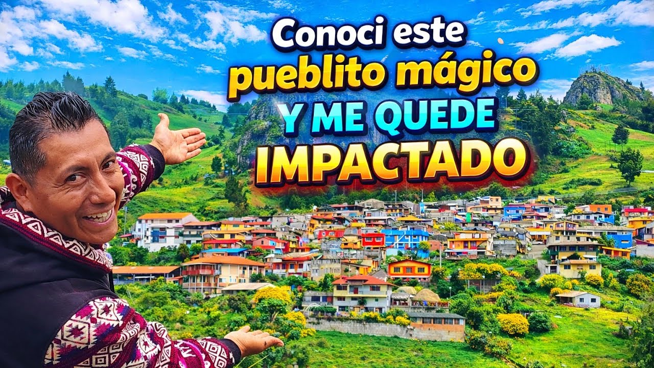 Visitando Salinas de Guaranda | El pueblo más encantador de Ecuador