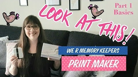 We R Memory Keepers Printmaker | How to Use the Print Maker | HP Printer Mini | Printer Basics