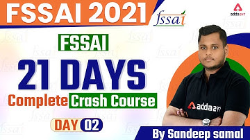FSSAI 2021 | FSSAI | 21 Days Crash Course | Day - 2 By Sandeep samal