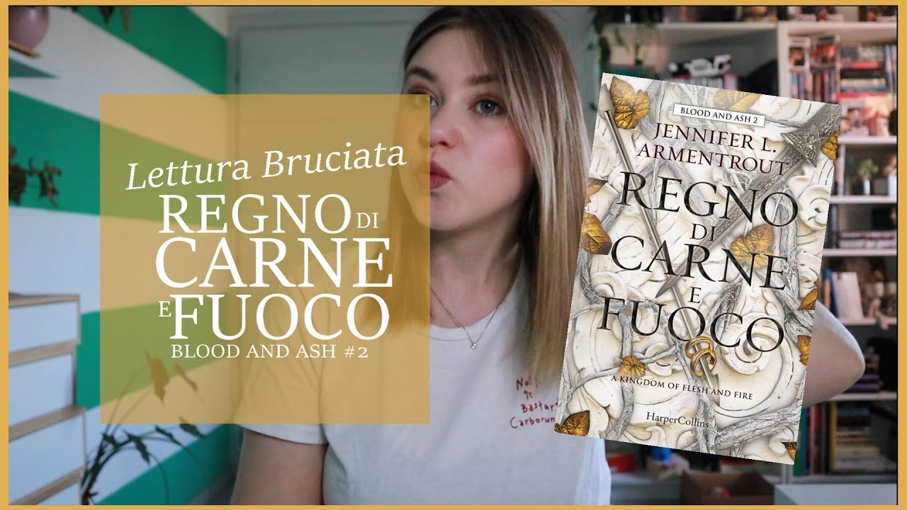 Lettura Bruciata: Regno di Carne e Fuoco (Sangue e Cenere #2) di ...