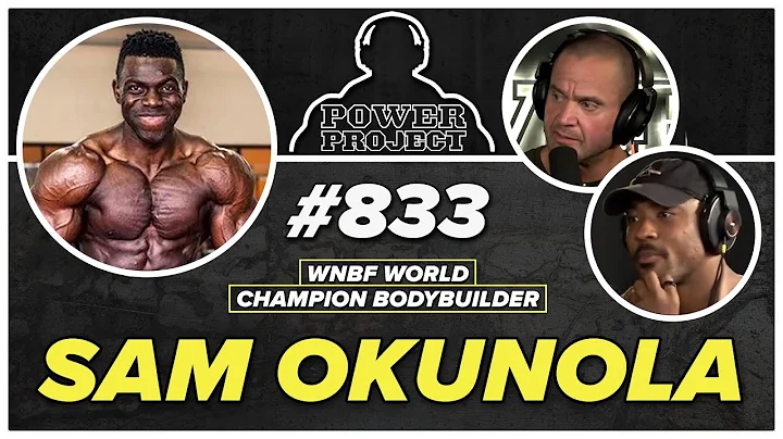 Sam Okunola - World Champion Bodybuilder Explains ...