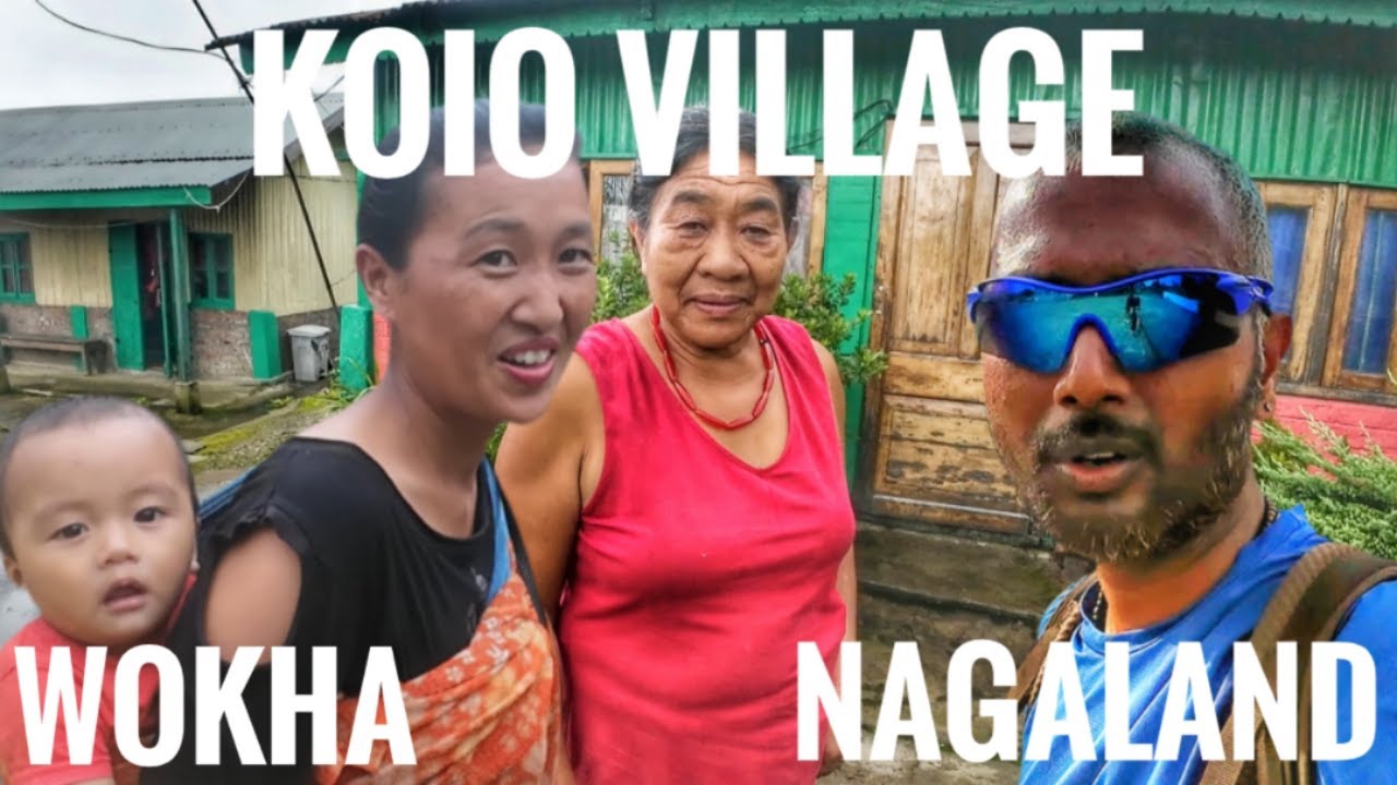 Koio Village | WOKHA | Nagaland