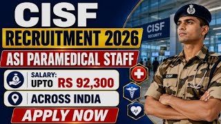Cisf recruitment 2026 || Asi paramedical staff || Diploma || Notification out || Full detail video |