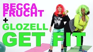 Becca Frucht and GloZell Get Fit in the New Year