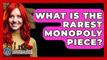 What Is The Rarest Monopoly Piece? - The Board Game Xpert