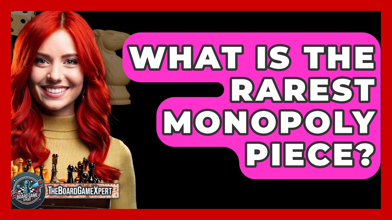 What Is The Rarest Monopoly Piece? - The Board Game Xpert